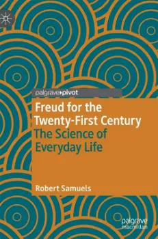 Imagem de Freud for the Twenty-First Century: The Science of Everyday Life