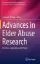 Imagem de Advances in Elder Abuse Research: Practice, Legislation and Policy