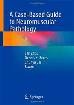 Picture of Book A Case-Based Guide to Neuromuscular Pathology