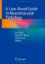 Imagem de A Case-Based Guide to Neuromuscular Pathology
