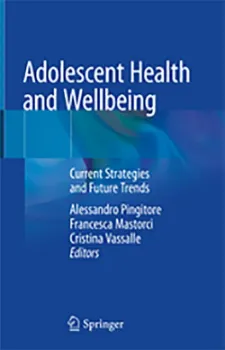 Picture of Book Adolescent Health and Wellbeing: Current Strategies and Future Trends