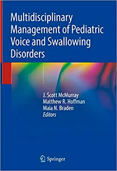 Imagem de Multidisciplinary Management of Pediatric Voice and Swallowing Disorders