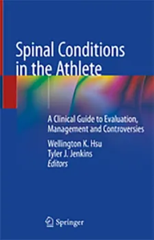 Picture of Book Spinal Conditions in the Athlete: A Clinical Guide to Evaluation, Management and Controversies