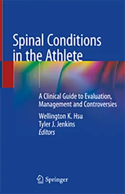 Imagem de Spinal Conditions in the Athlete: A Clinical Guide to Evaluation, Management and Controversies