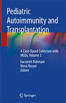 Imagem de Pediatric Autoimmunity and Transplantation: A Case-Based Collection with MCQs Vol. 3