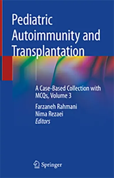 Imagem de Pediatric Autoimmunity and Transplantation: A Case-Based Collection with MCQs Vol. 3