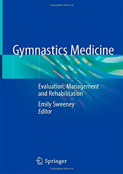 Imagem de Gymnastics Medicine: Evaluation, Management and Rehabilitation