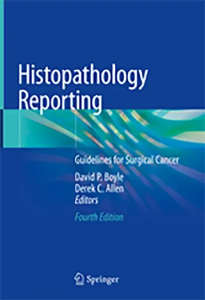 Imagem de Histopathology Reporting: Guidelines for Surgical Cancer