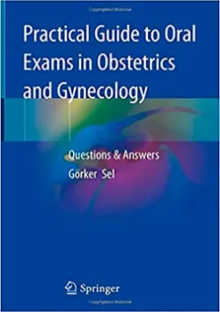 Imagem de Practical Guide to Oral Exams in Obstetrics and Gynecology: Questions & Answers