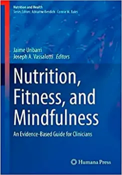 Picture of Book Nutrition, Fitness, and Mindfulness: An Evidence-Based Guide for Clinicians