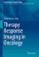 Picture of Book Therapy Response Imaging in Oncology