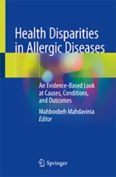 Imagem de Health Disparities in Allergic Diseases: An Evidence-Based Look at Causes, Conditions, and Outcomes