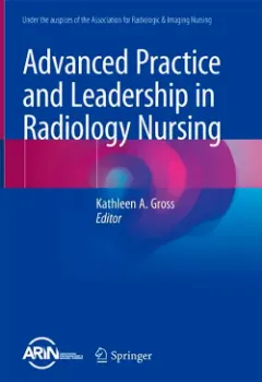 Picture of Book Advanced Practice and Leadership in Radiology Nursing