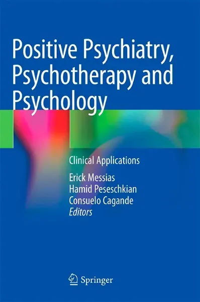 Imagem de Positive Psychiatry, Psychotherapy and Psychology: Clinical Applications