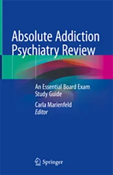 Picture of Book Absolute Addiction Psychiatry Review: An Essential Board Exam Study Guide