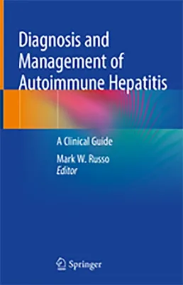 Picture of Book Diagnosis and Management of Autoimmune Hepatitis: A Clinical Guide