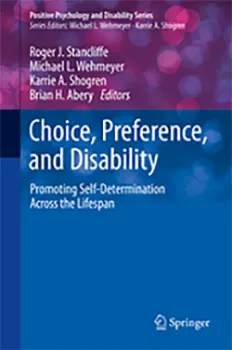 Picture of Book Choice, Preference, and Disability: Promoting Self-Determination Across the Lifespan