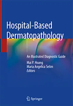 Picture of Book Hospital-Based Dermatopathology: An Illustrated Diagnostic Guide