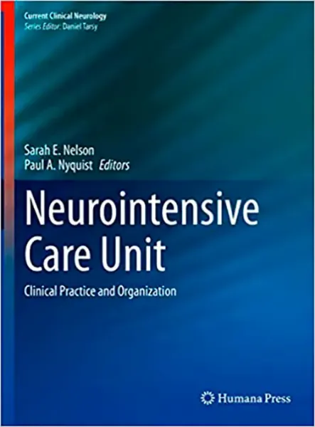 Imagem de Neurointensive Care Unit: Clinical Practice and Organization