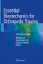 Picture of Book Essential Biomechanics for Orthopedic Trauma: A Case-Based Guide