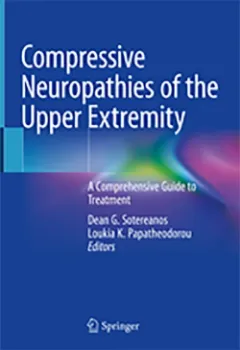Picture of Book Compressive Neuropathies of the Upper Extremity: A Comprehensive Guide to Treatment