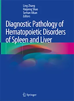 Picture of Book Diagnostic Pathology of Hematopoietic Disorders of Spleen and Liver
