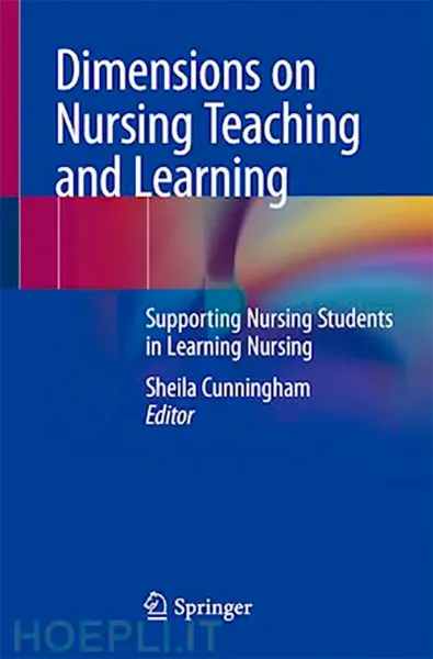 Imagem de Dimensions on Nursing Teaching and Learning: Supporting Nursing Students in Learning Nursing
