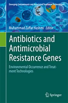 Imagem de Antibiotics and Antimicrobial Resistance Genes: Environmental Occurrence and Treatment Technologies
