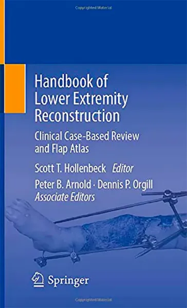 Imagem de Handbook of Lower Extremity Reconstruction: Clinical Case-Based Review and Flap Atlas