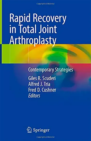 Imagem de Rapid Recovery in Total Joint Arthroplasty: Contemporary Strategies