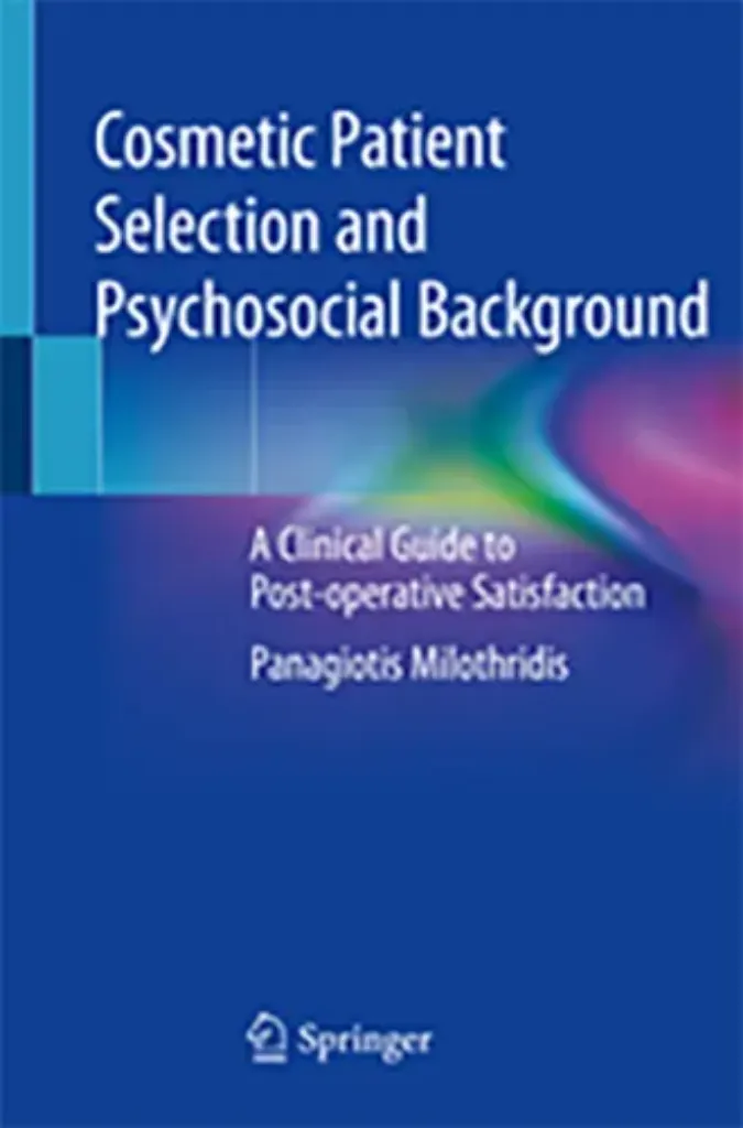 Imagem de Cosmetic Patient Selection and Psychosocial Background: A Clinical Guide to Post-operative Satisfaction
