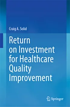 Picture of Book Return on Investment for Healthcare Quality Improvement