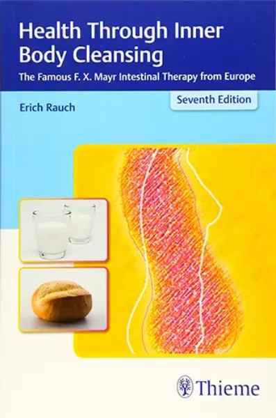 Imagem de Health Through Inner Body Cleansing: The Famous F. X. Mayr Intestinal Therapy from Europe