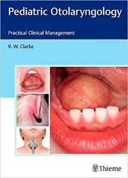 Picture of Book Pediatric Otolaryngology: Practical Clinical Management