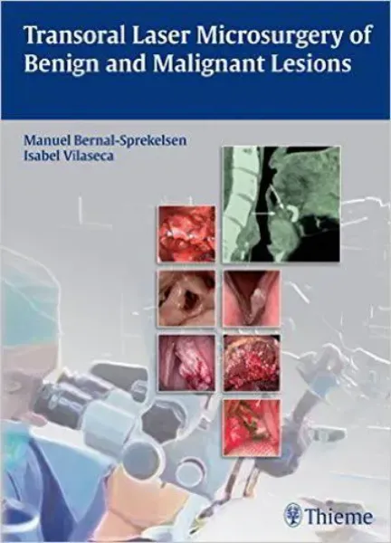 Imagem de Transoral Laser Microsurgery of Benign and Malignant Lesions