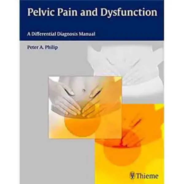 Imagem de Pelvic Pain and Dysfunction: A Differential Diagnosis Manual