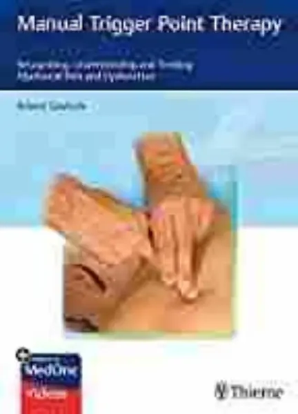 Imagem de Manual Trigger Point Therapy: Recognizing, Understanding and Treating Myofascial Pain and Dysfunction
