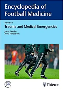 Imagem de Encyclopedia of Football Medicine: Trauma and Medical Emergencies Vol.1