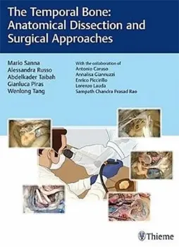 Picture of Book The Temporal Bone: Anatomical Dissection and Surgical Approaches
