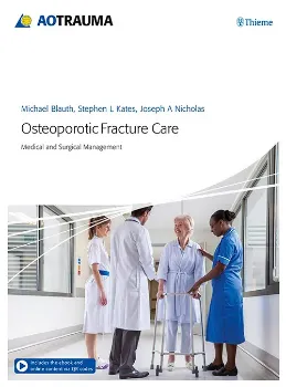 Picture of Book Osteoporotic Fracture Care: Medical and Surgical Management