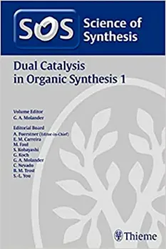 Imagem de Science of Synthesis: Dual Catalysis in Organic Synthesis 1 (Hardcover)