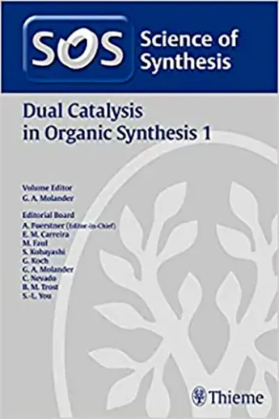 Imagem de Science of Synthesis: Dual Catalysis in Organic Synthesis 1 (Hardcover)