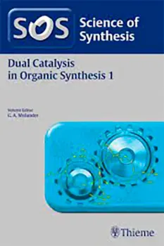 Imagem de Science of Synthesis: Dual Catalysis in Organic Synthesis 1 (Paperback)