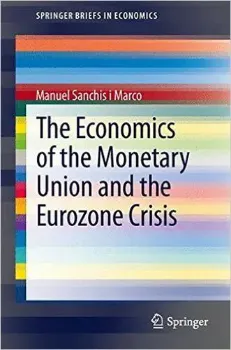 Imagem de The Economics of the Monetary Union and the Eurozone Crisis