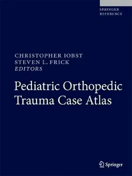 Picture of Book Pediatric Orthopedic Trauma Case Atlas