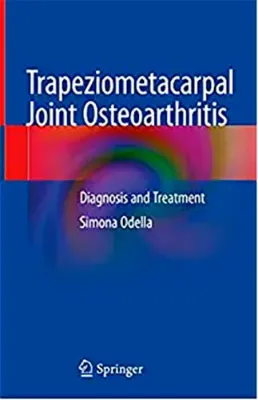 Picture of Book Trapeziometacarpal Joint Osteoarthritis: Diagnosis and Treatment