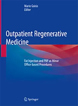 Imagem de Outpatient Regenerative Medicine: Fat Injection and PRP as Minor Office-Based Procedures