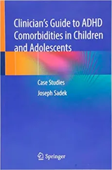 Imagem de Clinician's Guide to ADHD Comorbidities in Children and Adolescents: Case Studies