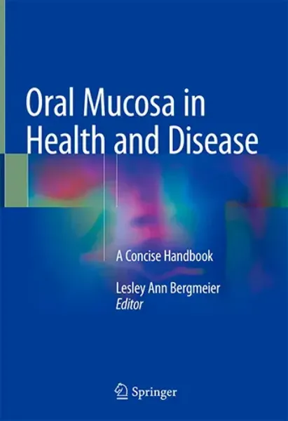 Imagem de Oral Mucosa in Health and Disease: A Concise Handbook
