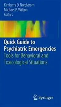 Imagem de Quick Guide to Psychiatric Emergencies: Tools for Behavioral and Toxicological Situations